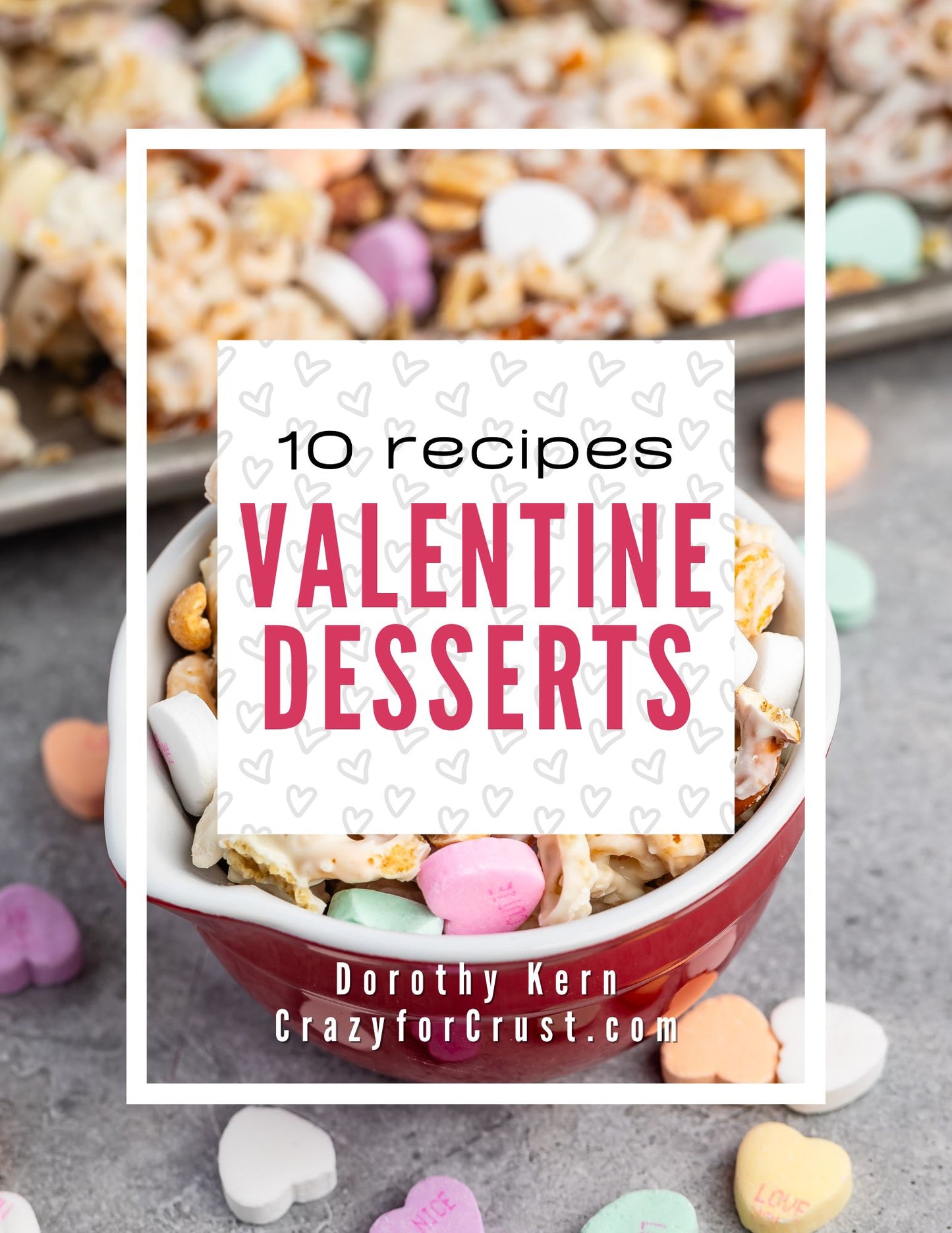 10 Valentine's Day Recipes eBook